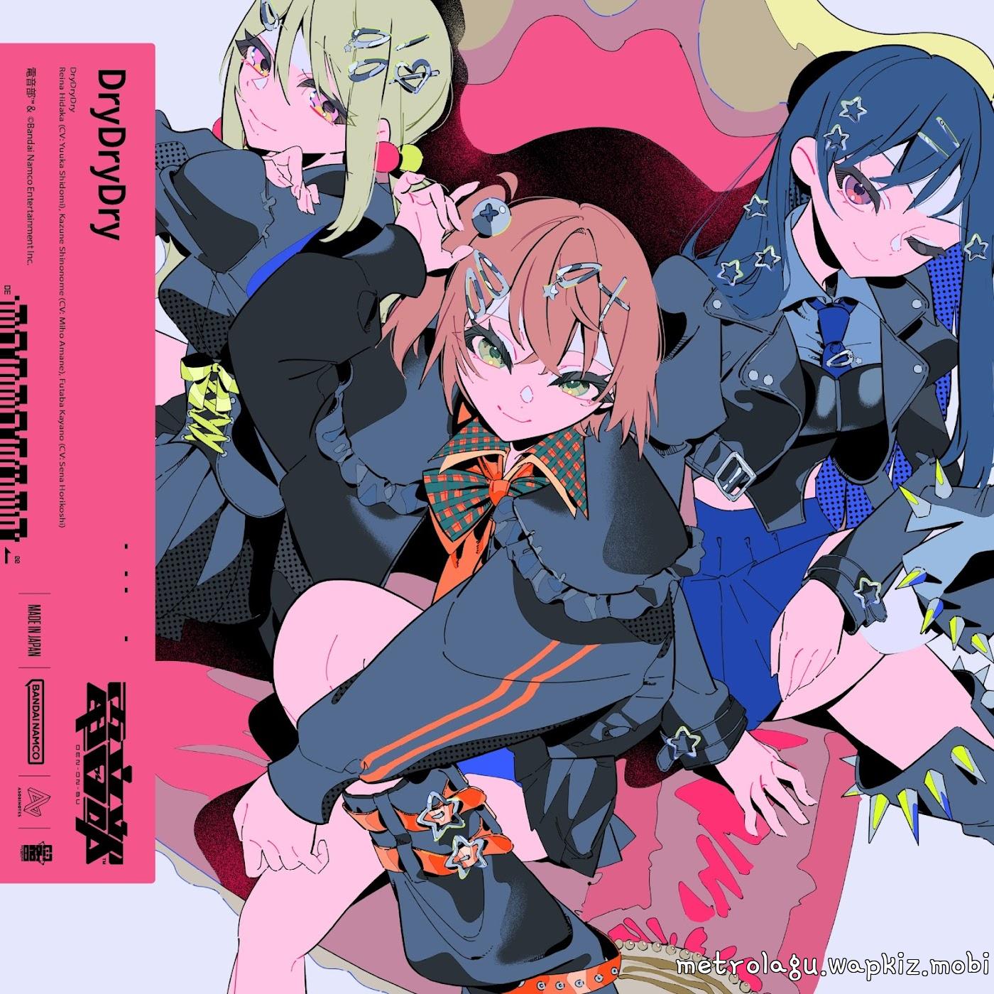Reina Hidaka (CV: Yuuka Shidomi), Kazune Shinonome (CV: Miho Amane), Futaba Kayano (CV: Sena Horikoshi) - DryDryDry Mp3