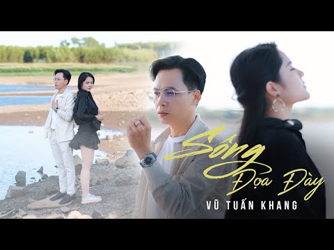 Sông Đọa Đày - Vũ Tuấn Khang