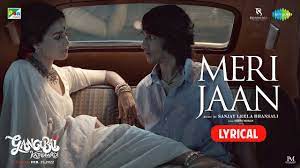 Meri Jaan   Full Video  Gangubai Kathiawadi Sanjay Leela Bhansali  Alia Bhatt   Neeti Mohan Shantanu(1080p)