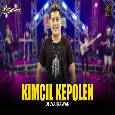 Kimcil Kepolen Feat. Rastamaniez