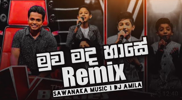 Muwa Mada Hase  (The Voice) DJ Remix