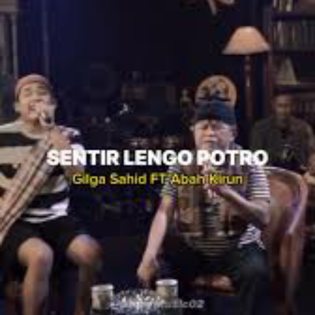 Gilga Sahid - Gilga Sahid - Sentir Lengo Potro Feat. Abah Kirun Cover mp3