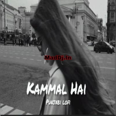 Kamaal Hai (Lofi Mix)