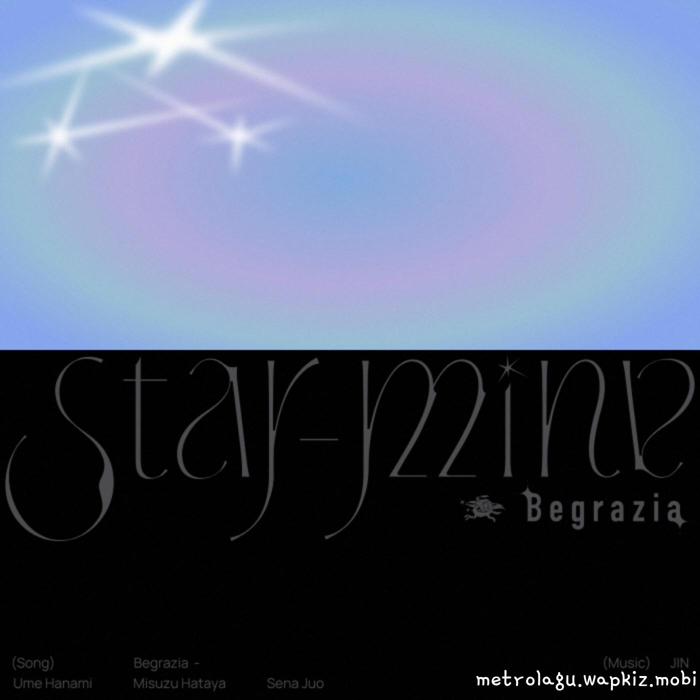 Begrazia - Star-mine Mp3