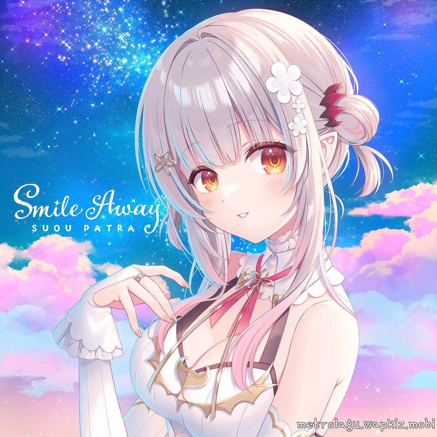 Suou Patra - Smile Away Mp3