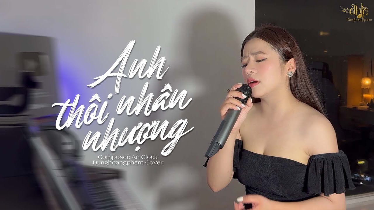 Anh Thôi Nhân Nhượng -  Dunghoangpham Cover