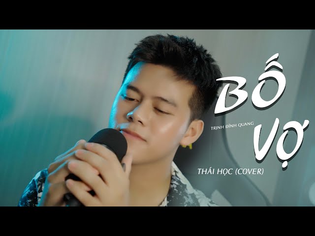 BỐ VỢ -  THÁI HỌC (COVER)